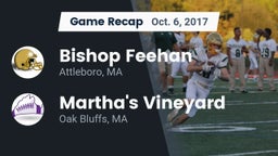Recap: Bishop Feehan  vs. Martha's Vineyard  2017