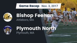 Recap: Bishop Feehan  vs. Plymouth North  2017
