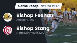 Recap: Bishop Feehan  vs. Bishop Stang  2017