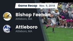 Recap: Bishop Feehan  vs. Attleboro  2018
