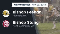 Recap: Bishop Feehan  vs. Bishop Stang  2018