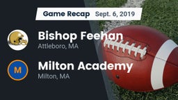 Recap: Bishop Feehan  vs. Milton Academy  2019