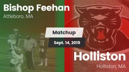 Matchup: Bishop Feehan vs. Holliston  2019