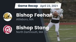 Recap: Bishop Feehan  vs. Bishop Stang  2021