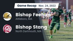 Recap: Bishop Feehan  vs. Bishop Stang  2022