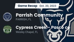 Recap: Parrish Community  vs. Cypress Creek  - Pasco co 2023