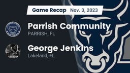 Recap: Parrish Community  vs. George Jenkins  2023