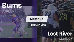 Matchup: Burns vs. Lost River  2019
