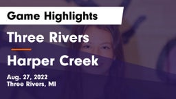 Three Rivers  vs Harper Creek  Game Highlights - Aug. 27, 2022