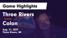 Three Rivers  vs Colon  Game Highlights - Aug. 21, 2023