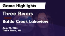 Three Rivers  vs Battle Creek Lakeview  Game Highlights - Aug. 26, 2023