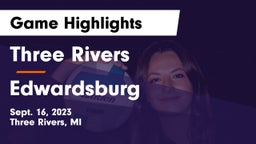 Three Rivers  vs Edwardsburg  Game Highlights - Sept. 16, 2023
