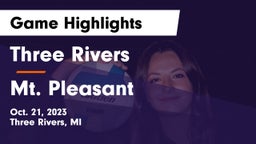 Three Rivers  vs Mt. Pleasant  Game Highlights - Oct. 21, 2023