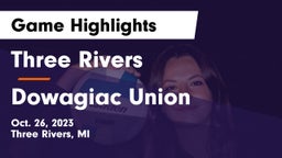 Three Rivers  vs Dowagiac Union Game Highlights - Oct. 26, 2023
