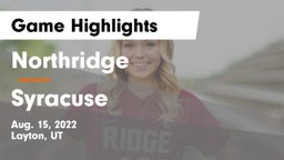 Northridge  vs Syracuse  Game Highlights - Aug. 15, 2022