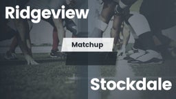 Matchup: Ridgeview vs. Stockdale High 2016
