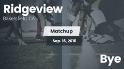 Matchup: Ridgeview vs. Bye 2016