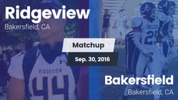 Matchup: Ridgeview vs. Bakersfield  2016