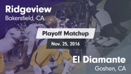 Matchup: Ridgeview vs. El Diamante  2016
