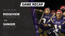Recap: Ridgeview  vs. Sanger  2016