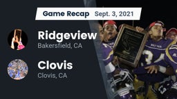 Recap: Ridgeview  vs. Clovis  2021