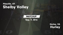 Matchup: Shelby Valley High S vs. Hurley  2016