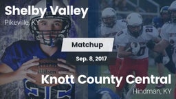 Matchup: Shelby Valley High S vs. Knott County Central  2017