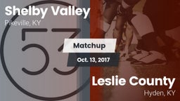 Matchup: Shelby Valley High S vs. Leslie County  2017