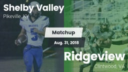 Matchup: Shelby Valley High S vs. Ridgeview  2018