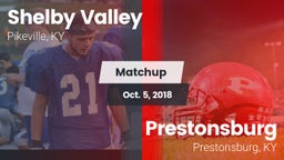 Matchup: Shelby Valley High S vs. Prestonsburg  2018