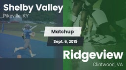 Matchup: Shelby Valley High S vs. Ridgeview  2019