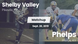 Matchup: Shelby Valley High S vs. Phelps  2019