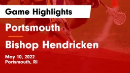 Portsmouth  vs Bishop Hendricken  Game Highlights - May 10, 2022