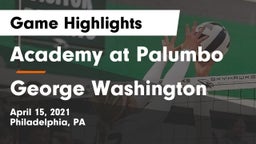 Academy at Palumbo  vs George Washington  Game Highlights - April 15, 2021