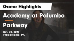 Academy at Palumbo  vs Parkway Game Highlights - Oct. 30, 2023