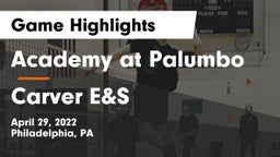 Academy at Palumbo  vs Carver E&S  Game Highlights - April 29, 2022