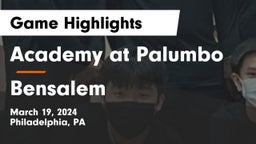 Academy at Palumbo  vs Bensalem  Game Highlights - March 19, 2024