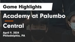 Academy at Palumbo  vs Central  Game Highlights - April 9, 2024