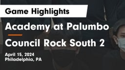 Academy at Palumbo  vs Council Rock South 2 Game Highlights - April 15, 2024