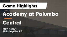 Academy at Palumbo  vs Central  Game Highlights - May 7, 2024
