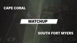 Matchup: Cape Coral vs. South Fort Myers  2016