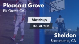 Matchup: Pleasant Grove vs. Sheldon  2016