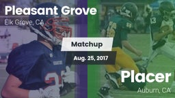Matchup: Pleasant Grove vs. Placer  2017