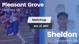 Matchup: Pleasant Grove vs. Sheldon  2017