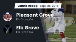 Recap: Pleasant Grove  vs. Elk Grove  2018