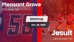 Matchup: Pleasant Grove vs. Jesuit  2018