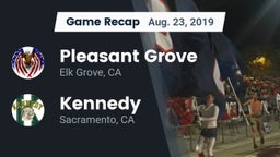 Recap: Pleasant Grove  vs. Kennedy  2019