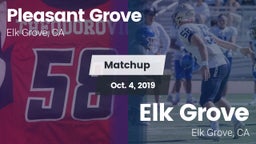 Matchup: Pleasant Grove vs. Elk Grove  2019