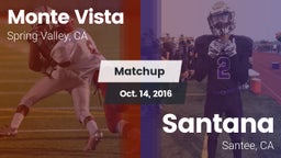 Matchup: Monte Vista vs. Santana  2016