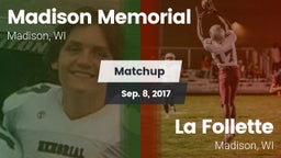 Matchup: Madison Memorial vs. La Follette  2017